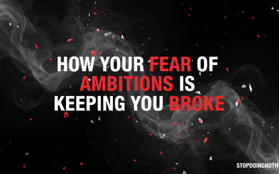 Your Fear of Investing Isn’t Just Costing You Money; It’s a Failure of Ambition.